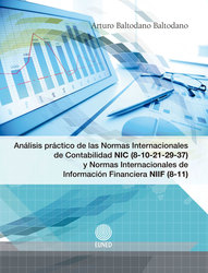Análisis práctico de las Normas Internacionales de Contabilidad NIC (8-10-21-29-37) y Normas Internacionales de Información Financiera NIIF (8-11)