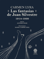 Las fantasías de Juan Silvestre 1914-1930